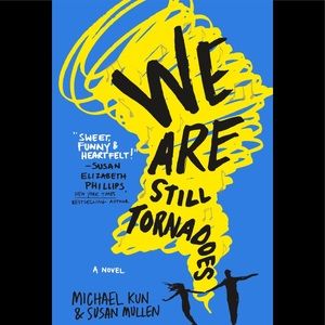 We Are Still Tornadoes